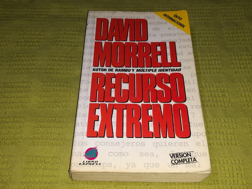Recurso Extremo - David Morrell - Atlántida
