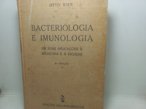 Livro - Bacteriologia E Imunologia - Otto Bier - U01 - 1637