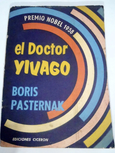 Boris Pasternak Doctor Yivago 1ra Ed Uruguaya - En La Plata