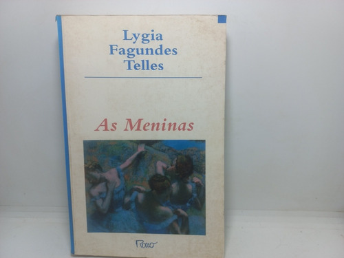 Livro - As Meninas - Lygia Fagundes Telles