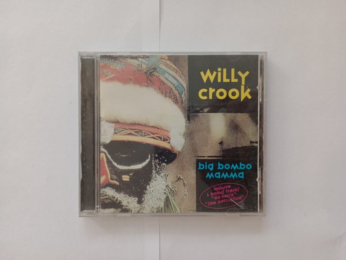 Willy Crook Big Bombo Mamma Cd Ed 2003 Buen Estado  