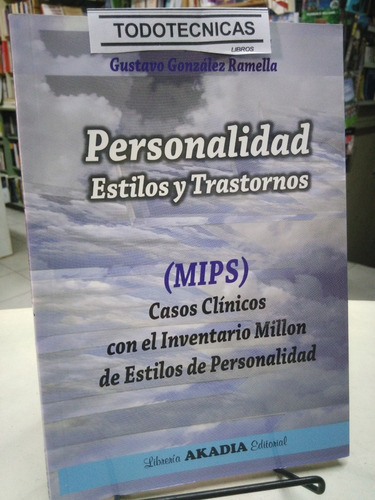 Personalidad Estilos Y Trastornos. Mips Casos Aparicio  -ak-