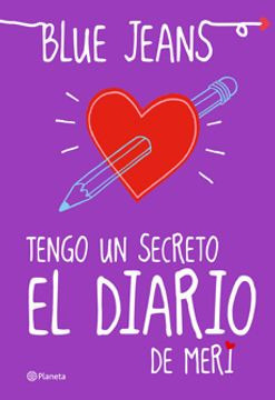 Tengo Un Secreto. El Diario De Meri