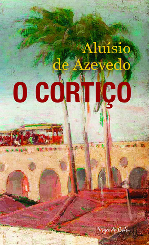 Cortiço: Edição de Bolso, de Azevedo, Aluísio de. Série Vozes de Bolso Editora Vozes Ltda., capa mole em português, 2016