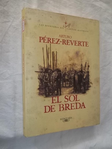 Livro - El Sol De Breda - Arturo Pérez Reverte