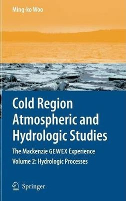 Libro Cold Region Atmospheric And Hydrologic Studies. The...