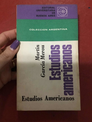 Estudios Americanos. Martín García Merou
