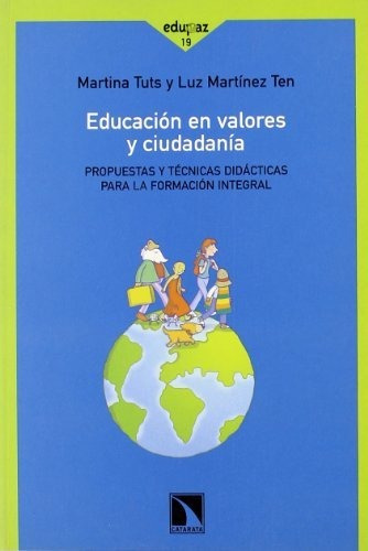 Libro Educación En Valores Y Ciudadanía Propuestas Didáctica