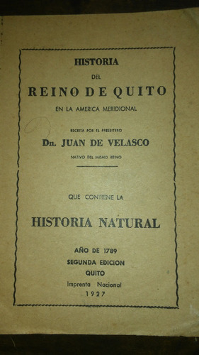 Historia Del Reino De Quito / Juan De Velasco 