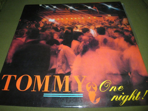 Disco Remix Vinyl 12'' Nacional De Tommy - One Night (1987)