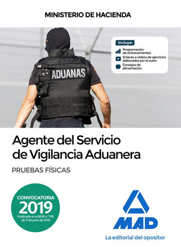 Agente Del Servicio De Vigilancia Aduanera. Pruebas Fãâsicas., De Sotelino López, David. Editorial Mad, Tapa Blanda En Español