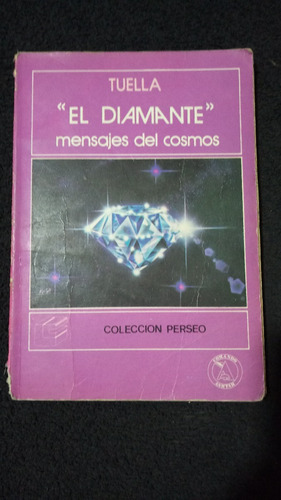 Tuella / El Diamante Mensajes Del Cosmos