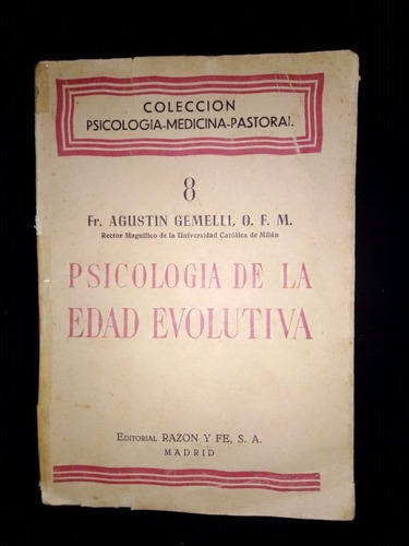 Libro Psicología De La Edad Evolutiva Agustín Gemelli