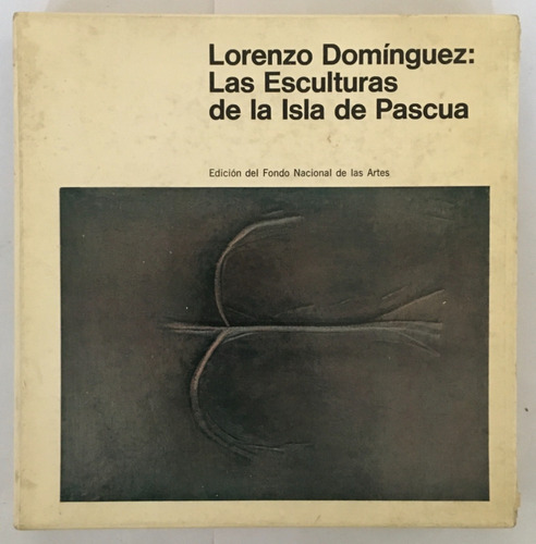 Lorenzo Dominguez Las Esculturas De La Isla Pascua