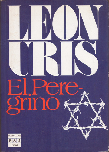 El Peregrino - Leon Uris ( Muy Buen Estado )