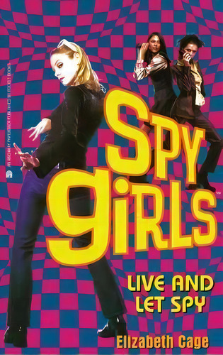 Live And Let Spy, De Elizabeth Cage. Editorial Simon & Schuster, Tapa Blanda En Inglés