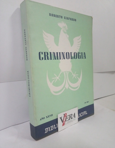 Criminología - Roberto Ciafardo 