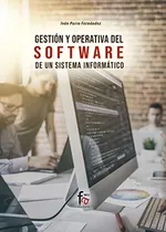 Comprar Libro Gestion Y Operativa Del Software De Un Sistema Informa