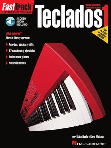 Método De Teclado, De Gary Meisner, Blake Neely., Vol. 1. Editorial Hal Leonard, Tapa Blanda En Español, 1997