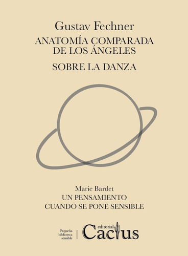Sobre La Danza / Anatomía De Los Angeles, Fechner, Cactus