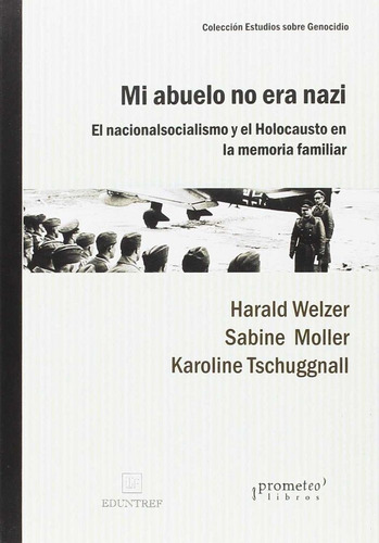 Libro Mi Abuelo No Era Nazi