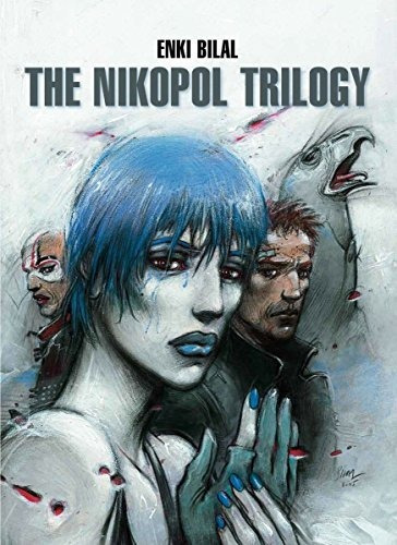 Book : The Nikopol Trilogy - Bilal, Enki