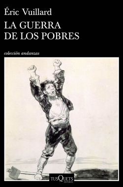 Libro La Guerra De Los Pobres De Tusquets