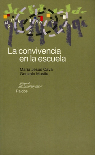 La Convivencia En La Escuela - Cava Maria Jesus (libro) 