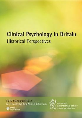 Libro Clinical Psychology In Britain: Historical Perspect...