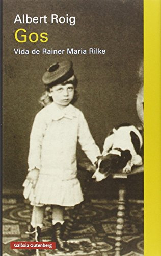 Gos Vida De Rainer Maria Rilke -llibres En Català-
