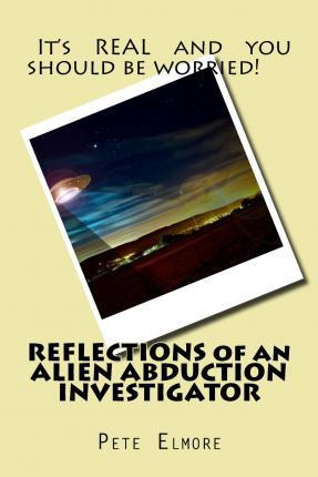 Libro Reflections Of An Alien Abduction Investigator - Pe...