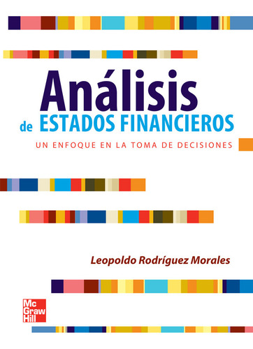 Libro Analisis De Estados Financieros. Un Enfoque En La  Lku