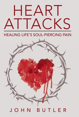 Libro Heart Attacks: Healing Life's Soul-piercing Pain - ...