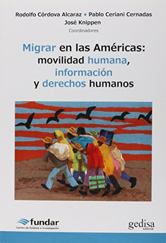 Libro Migrar En Las Américas Movilidad Humana Información Y