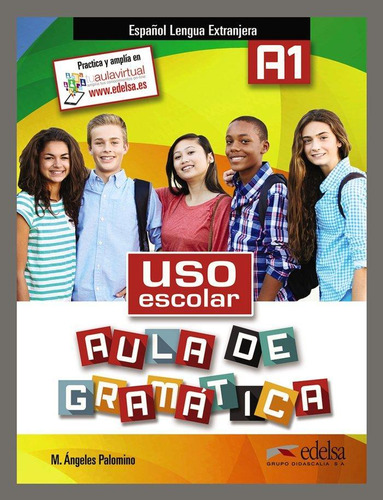 Libro: Uso Escolar A1 Aula De Gramática. Palomino, María Áng