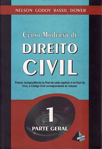 Curso Moderno De Direito Civil Volume 1: Dower, Nelson Godo