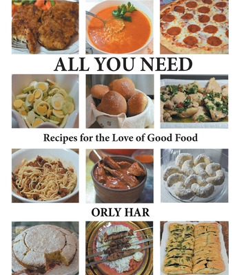 Libro All You Need: Recipes For The Love Of Good Food - H...