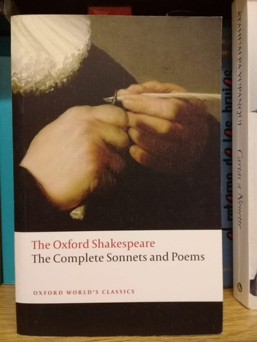 Complete Sonnets And Poems. Oxford Shakespeare. Impecable!!!