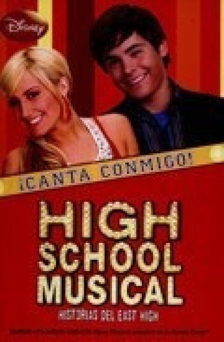 Libro - High School Musical Canta Conmigo (coleccion Histor