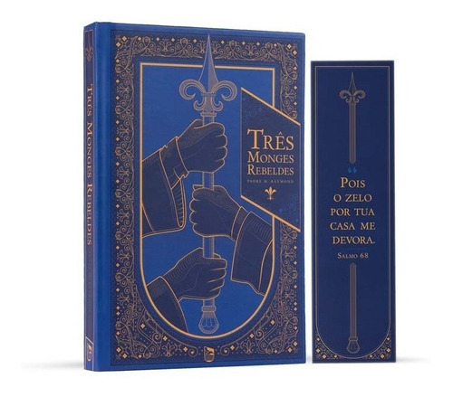 Três Monges Rebeldes, De Father Mary Raymond. Editora Minha Biblioteca Católica, Capa Dura Em Português, 2019