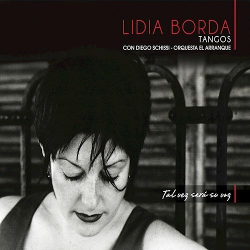 Tal Vez Sera Su Voz - Borda Lidia (cd