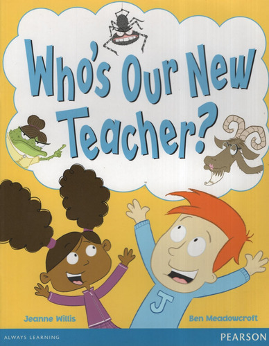 Who's Our New Teacher? - Wordsmith Y1