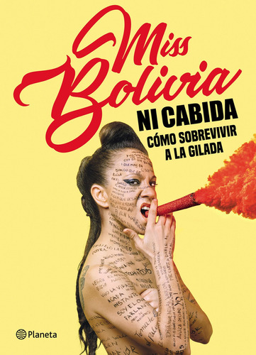 Ni Cabida: Cómo Sobrevivir A La Gilada - Miss Bolivia