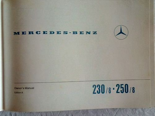 Imagen 2 de 9 de Manual De Propietario Mercedes Benz W114 230/250. 1968.