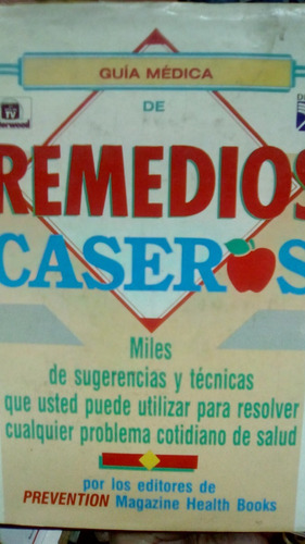 Guia Medica Remedios Caseros Miles Tecnicas Tapas Dura