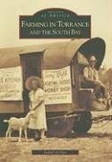 Farming In Torrance And The South Bay (images Of America Cal