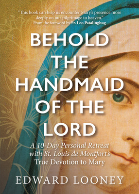 Libro Behold The Handmaid Of The Lord: A 10-day Personal ...