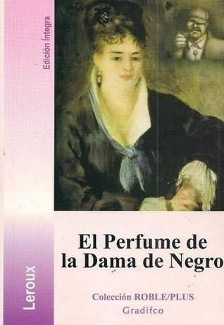 Perfume De La Dama De Negro, El