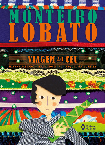 Viagem ao Céu, de Lobato, Monteiro. Série Picapau Amarelo Editora do Brasil, capa mole em português, 2020