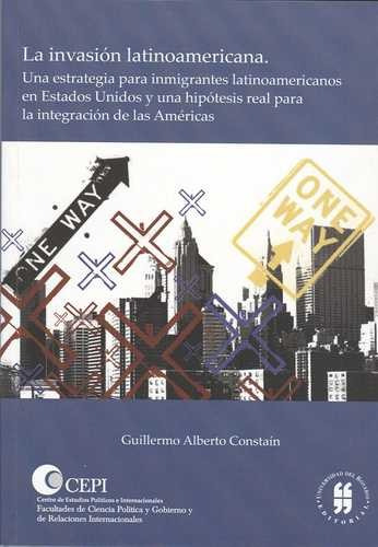 Libro Invasión Latinoamericana. Una Estrategia Para Inmigra
